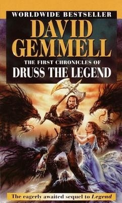 The First Chronicles of Druss the Legend(English, Electronic book text, Gemmell David)
