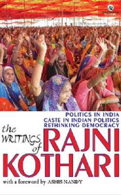 Writings of Rajni Kothari,the(English, Hardcover, Kothari Rajni)