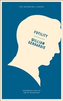 Futility(English, Electronic book text, Gerhardie William)