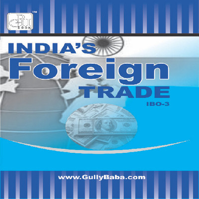IBO-03 India's Foreign Trade(English, Paperback, Panel Gullybaba Com)