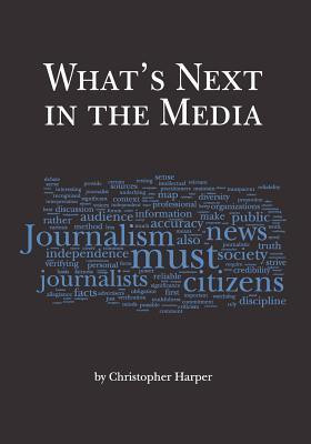 What's Next in the Media(English, Paperback, unknown)