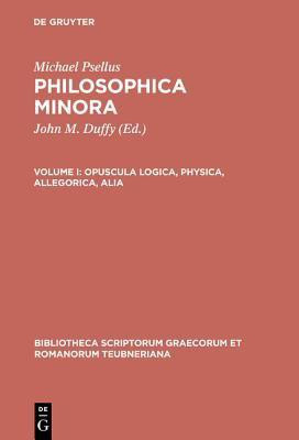 Philosophica Minora, vol. I(English, Hardcover, Psellus Michael)