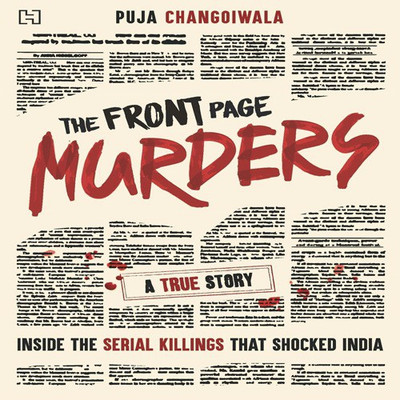 The Front Page Murders(English, Paperback, Changoiwala Puja)