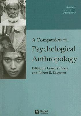 A Companion to Psychological Anthropology New Ed Edition(English, Paperback, unknown)