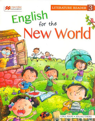 English for the New World Literature Reader Class - 3(English, Paperback, Uma Mani, Anjali Dare)