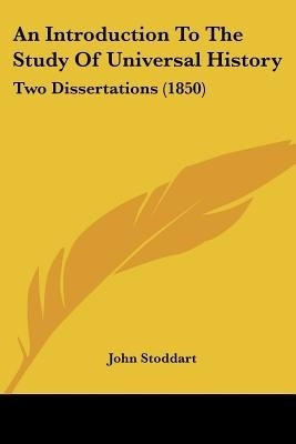 An Introduction To The Study Of Universal History(English, Paperback, Stoddart John)