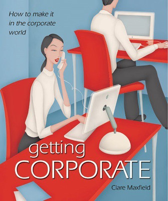 Getting Corporate PB 01 Edition(English, Paperback, Maxfield C)