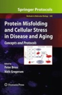 Protein Misfolding and Cellular Stress in Disease and Aging(English, Hardcover, unknown)