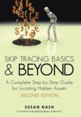 Skip Tracing Basics and Beyond(English, Hardcover, Nash Susan)