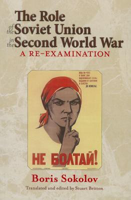 The Role of the Soviet Union in the Second World War(English, Paperback, Sokolov Dr Boris)