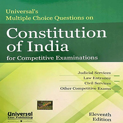 Universal's Multiple Choice Questions on Constitution of India for Competitive Examinations(English, Paperback, Manish Arora)