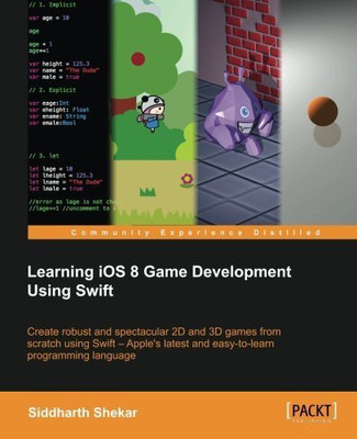 Learning iOS 8 Game Development Using Swift(English, Paperback, Shekar Siddharth)