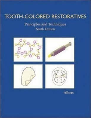 'Tooth Colored Restoratives: Principles and Techniques(English, Hardcover, unknown)