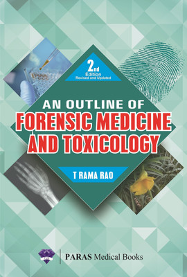 An Outline of Forensic Medicine and Toxicology 2nd/2016(English, Paperback, T. Rama Rao)