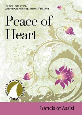 Peace of Heart(English, Paperback, Francis of Assisi Saint)
