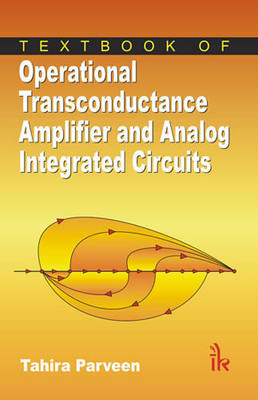 Textbook Of Operational Transconductance Amplifier And Analog Integrated Circuits PB(English, Paperback, Tahira Parveen)