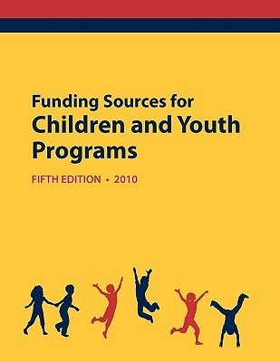 Funding Sources for Children and Youth Programs 2010(English, Paperback, unknown)