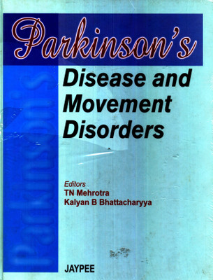 Parkinsons Disease and Movement Disorders (Two Colour) 1st Edition(English, Hardcover, Mehrotra Bhattacharya)