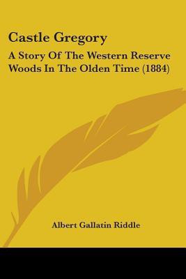 Castle Gregory(English, Paperback, Riddle Albert Gallatin)