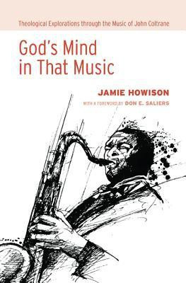 God's Mind in That Music(English, Paperback, Howison Jamie)
