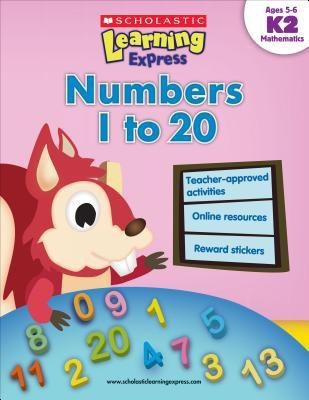 Learning Express: Numbers 1 to 20 Level K2(English, Paperback, Scholastic Inc)