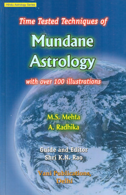 Time Tested Techniques of Mundane Astrology:with Over 100 Illustration(English, Hardcover, Mehta M. S.)