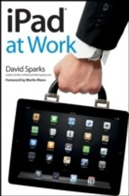 iPad at Work(English, Paperback, Sparks David)