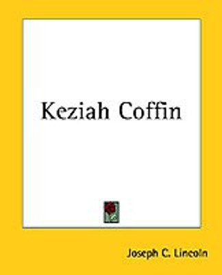Keziah Coffin(English, Paperback, Lincoln Joseph C.)