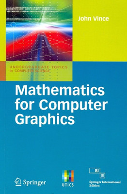 Mathematics for Computer Graphics 3ed(English, Paperback, Vince)