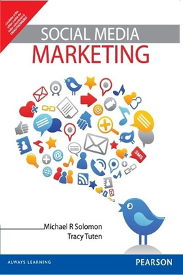 Social Media Marketing 1st  Edition(English, Paperback, Michael R. Solomon, Tracy Tuten)