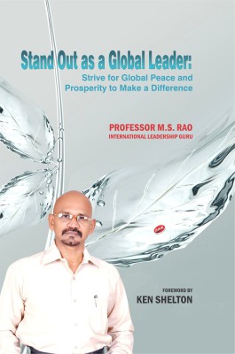 Stand Out as a Global Leader: Strive for a Global Peace and Prosperity to make a Difference(English, Hardcover, M.S. Rao)