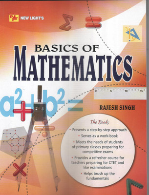 Basics of Mathematics(English, Paperback, Mr. Rajesh Singh)