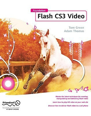 Foundation Flash CS3 Video 1st Edition(English, Paperback, Thomas Adam)