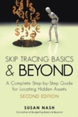 Skip Tracing Basics and Beyond(English, Paperback, Nash Susan)