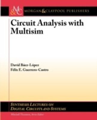 Circuit Analysis with Multisim(English, Paperback, Baez-Lopez David)