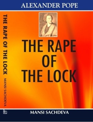 Alexander Pope-the Rape of the Lock(English, Paperback, Sachdeva Mansi)