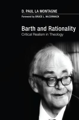 Barth and Rationality(English, Paperback, La Montagne D. Paul)
