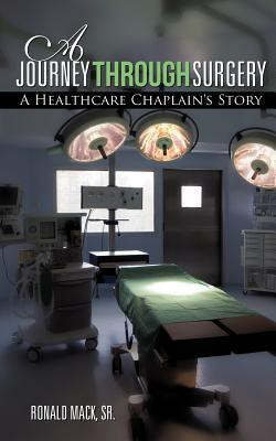 A Journey Through Surgery(English, Paperback, Mack Ronald Sr)
