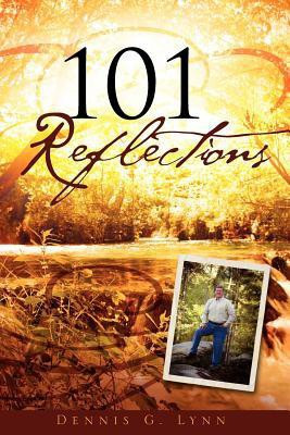 101 Reflections(English, Paperback, Lynn Dennis G)