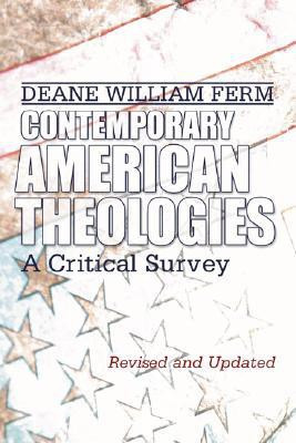 Contemporary American Theologies(English, Paperback, Ferm Deane W)