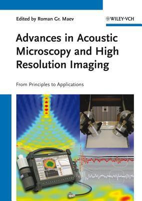 Advances in Acoustic Microscopy and High Resolution Imaging(English, Hardcover, unknown)