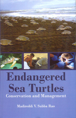 Endangered Sea Turtles: Conservation And Management(English, Hardcover, Madireddi V. Subba Rao)
