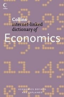 Internet-Linked Dictionary of Economics(English, Paperback, Collins Dictionary)