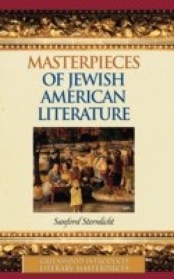 Masterpieces of Jewish American Literature(English, Hardcover, Sternlicht Sanford)