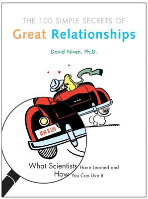 The 100 Simple Secrets of Great Relationships(English, Paperback, Niven David PhD.)