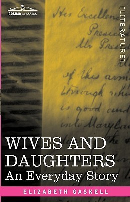 Wives and Daughters(English, Hardcover, Gaskell Elizabeth Cleghorn)