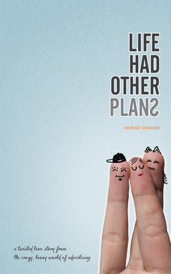 Life Had Other Plans(English, Paperback, Dhawan Munish)