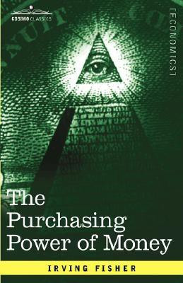 The Purchasing Power of Money(English, Paperback, Fisher Irving)