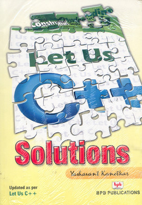 Let Us C++ Soultions(English, Paperback, Kanetkar Yashwant)