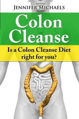 Colon Cleanse(English, Paperback, Michaels Jennifer)